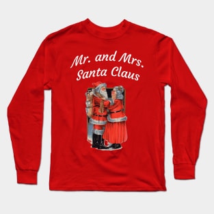 Mr. and Mrs. Santa Claus Long Sleeve T-Shirt